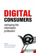 Nicholas / Rowlands |  Digital Consumers | eBook | Sack Fachmedien