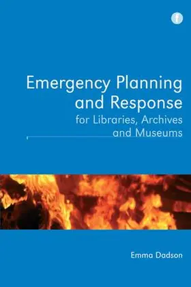 Dadson | Emergency Planning and Response for Libraries, Archives and Museums | Buch | 978-1-85604-808-8 | sack.de