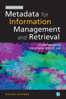 Haynes | Metadata for Information Management and Retrieval. 2nd Edition | Buch | 978-1-85604-824-8 | sack.de