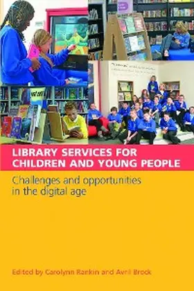 Rankin / Brock |  Library Services for Children and Young People | eBook | Sack Fachmedien