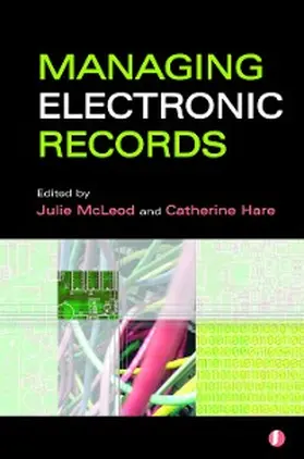 Mcleod / Hare |  Managing Electronic Records | eBook | Sack Fachmedien
