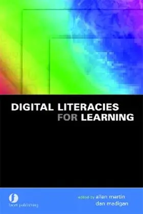 Martin / Madigan |  Digital Literacies for Learning | eBook | Sack Fachmedien