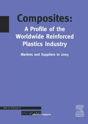 Starr |  Composites - A Profile of the World-Wide Reinforced Plastics Industry, Markets & Suppliers to 2005 | Buch |  Sack Fachmedien
