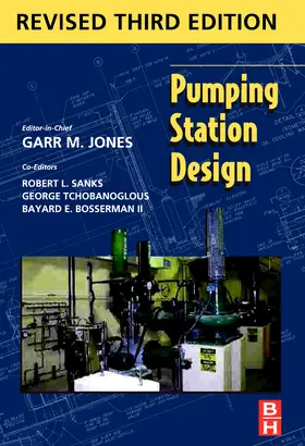 Jones PE DEE / Sanks PhD PE |  Pumping Station Design | Buch |  Sack Fachmedien