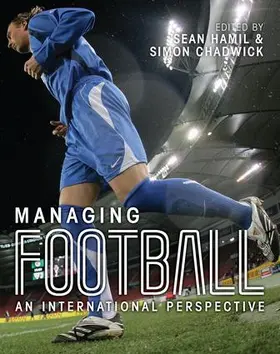 Chadwick / Hamil |  Managing Football | Buch |  Sack Fachmedien