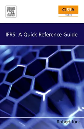 Kirk |  IFRS: A Quick Reference Guide | Buch |  Sack Fachmedien