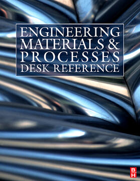 Ashby / Messler / Asthana | Engineering Materials and Processes Desk Reference | Buch | sack.de