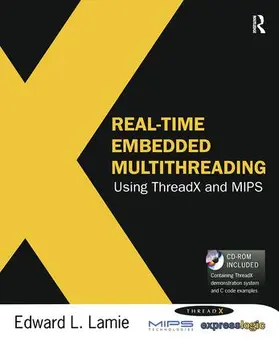 Lamie | Real-Time Embedded Multithreading Using ThreadX and MIPS | Buch | 978-1-85617-631-6 | www.sack.de