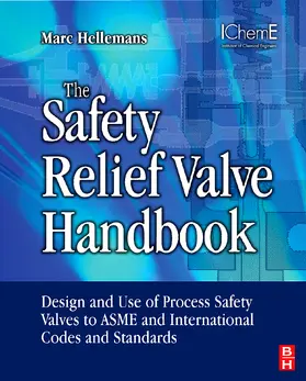 Hellemans | The Safety Relief Valve Handbook | Buch | 978-1-85617-712-2 | www.sack.de