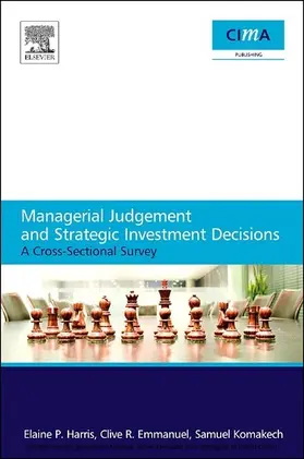 Harris / Emmanuel / Komakech |  Managerial Judgement and Strategic Investment Decisions | eBook | Sack Fachmedien
