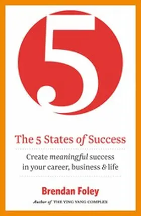Foley |  The 5 States of Success | eBook | Sack Fachmedien