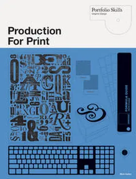 Gatter |  Production for Print (Portfolio Skills) | Buch |  Sack Fachmedien