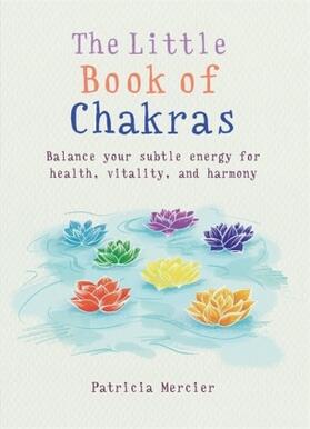 Mercier |  The Little Book of Chakras | Buch |  Sack Fachmedien