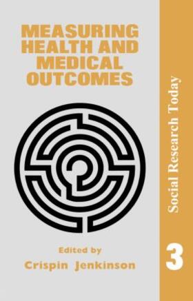 Jenkinson | Measuring Health And Medical Outcomes | Buch | 978-1-85728-084-5 | sack.de