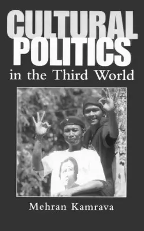 Kamrava |  Cultural Politics in the Third World | Buch |  Sack Fachmedien