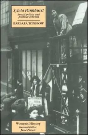  Sylvia Pankhurst: Sexual Politics and Political Activism | Buch |  Sack Fachmedien