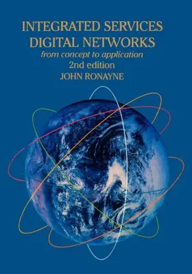 Bonnett / Ronayne |  Integrated Services Digital Network | Buch |  Sack Fachmedien