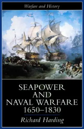 Harding |  Seapower and Naval Warfare, 1650-1830 | Buch |  Sack Fachmedien