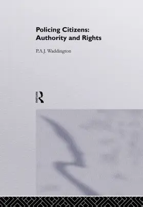 Waddington | Policing Citizens | Buch | 978-1-85728-692-2 | www.sack.de