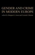 Arnot / Usborne |  Gender And Crime In Modern Europe | Buch |  Sack Fachmedien