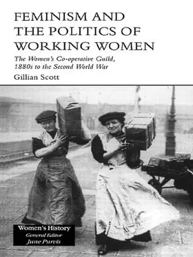 Scott |  Feminism and the Politics of Working Women | Buch |  Sack Fachmedien