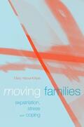Haour-Knipe |  Moving Families | Buch |  Sack Fachmedien