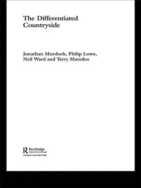 Lowe / Marsden and / Murdoch |  The Differentiated Countryside | Buch |  Sack Fachmedien