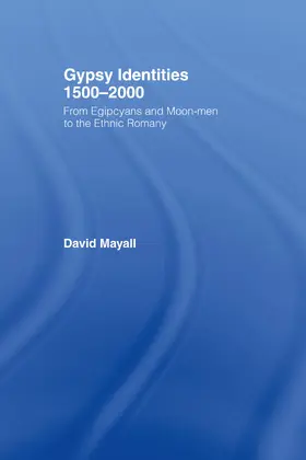 Mayall |  Gypsy Identities 1500-2000 | Buch |  Sack Fachmedien