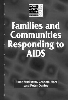 Aggleton / Davies / Hart |  Families and Communities Responding to AIDS | Buch |  Sack Fachmedien