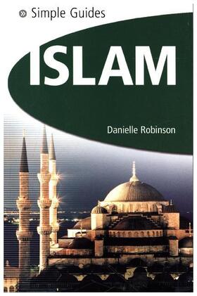 Robinson / Guides |  Islam - Simple Guides | Buch |  Sack Fachmedien