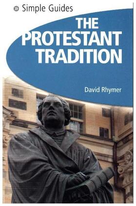 Rhymer / Guides |  Protestant Tradition - Simple Guides | Buch |  Sack Fachmedien