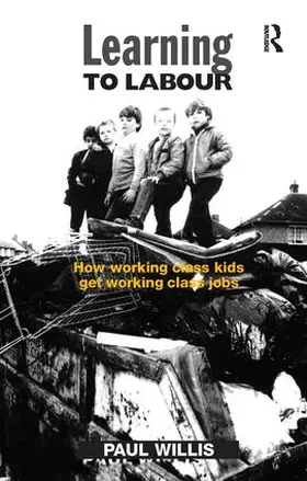Willis |  Learning to Labour | Buch |  Sack Fachmedien