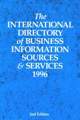 The International Directory of Business Information Sources and Services 1996 | Buch | 978-1-85743-007-3 | sack.de