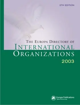 Holman / Canton |  The Europa Directory of International Organizations 2003 | Buch |  Sack Fachmedien