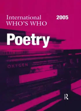 International Who's Who in Poetry 2005 | Buch | 978-1-85743-269-5 | www.sack.de