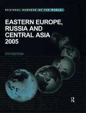 Gladman / Heaney |  Eastern Europe, Russia and Central Asia 2005 | Buch |  Sack Fachmedien