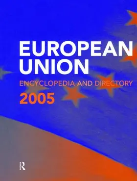 Browne / Elster / Leckey |  The European Union Encyclopedia and Directory 2005 | Buch |  Sack Fachmedien