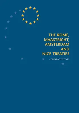 Europa |  The Rome, Maastricht, Amsterdam and Nice Treaties | Buch |  Sack Fachmedien