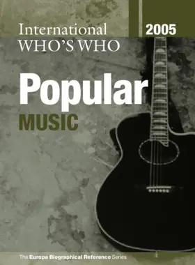  International Who's Who in Popular Music 2005 | Buch |  Sack Fachmedien