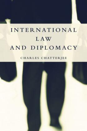 Chatterjee | International Law and Diplomacy | Buch | 978-1-85743-384-5 | sack.de