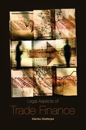 Chatterjee |  Legal Aspects of Trade Finance | Buch |  Sack Fachmedien