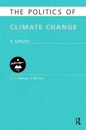 Boykoff |  The Politics of Climate Change | Buch |  Sack Fachmedien