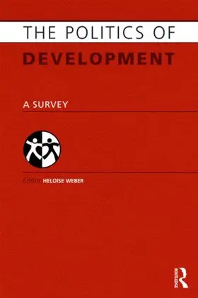 Weber |  The Politics of Development | Buch |  Sack Fachmedien