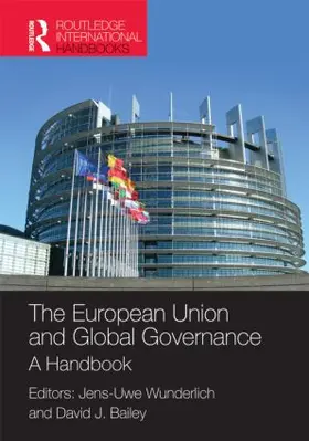 Wunderlich / Bailey | The European Union and Global Governance | Buch | 978-1-85743-509-2 | www.sack.de