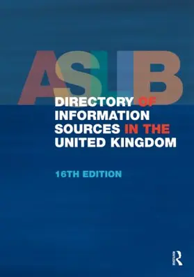 Publications |  ASLIB Directory of Information Sources in the United Kingdom | Buch |  Sack Fachmedien