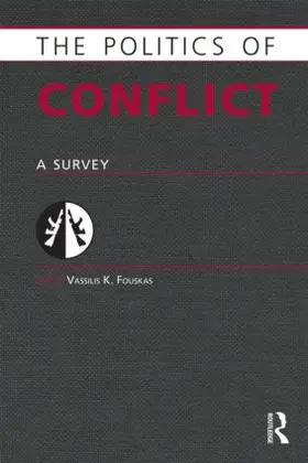 Fouskas |  Politics of Conflict | Buch |  Sack Fachmedien