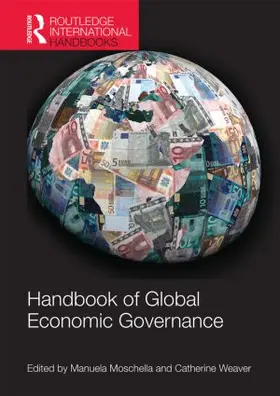 Moschella / Weaver | Handbook of Global Economic Governance | Buch | 978-1-85743-635-8 | www.sack.de