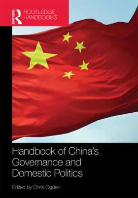 Ogden |  Handbook of China's Governance and Domestic Politics | Buch |  Sack Fachmedien