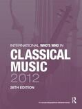 Publications |  International Who's Who in Classical Music | Buch |  Sack Fachmedien