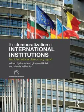 Levi / Finizio / Vallinoto |  The Democratization of International Institutions | Buch |  Sack Fachmedien